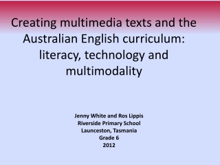 Creating multimedia texts and the Australian English curriculum: