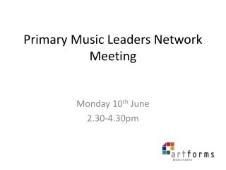 Primary Music Leaders Network Meeting