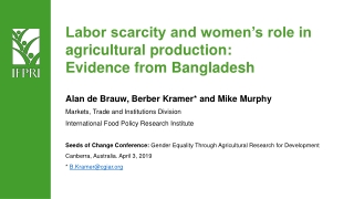 Labor scarcity and women’s role in agricultural production: Evidence from Bangladesh