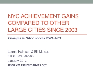 NYC Achievement Gains compared to other large cities since 2003