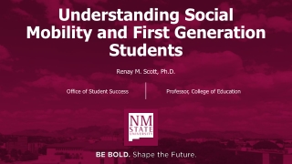 Understanding Social Mobility and First Generation Students