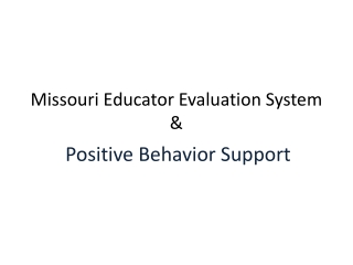 Missouri Educator Evaluation System &amp;