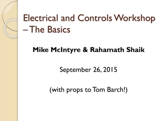 E lectrical and Controls Workshop – The Basics