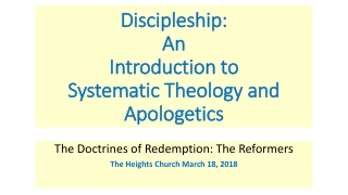 Discipleship: An Introduction to Systematic Theology and Apologetics