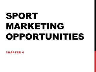 Sport marketing opportunities
