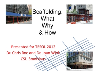 Scaffolding: What Why &amp; How