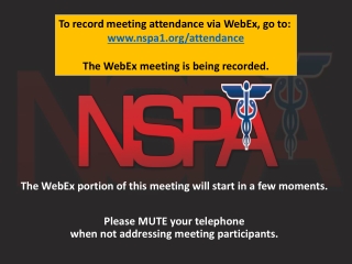 The WebEx portion of this meeting will start in a few moments.