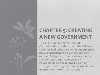 Chapter 5: Creating A New Government