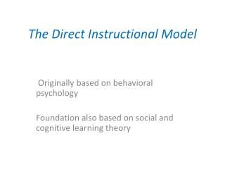 The Direct Instructional Model