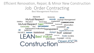 Efficient Renovation, Repair, &amp; Minor New Construction Job Order Contracting
