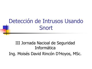 Detección de Intrusos Usando Snort