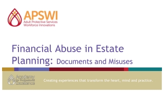 Financial Abuse in Estate Planning: Documents and Misuses