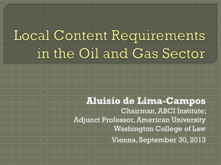 Local Content Requirements in the Oil and Gas Sector