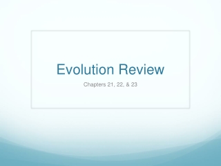 Evolution Review