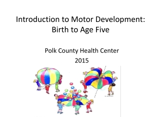 Introduction to Motor Development: Birth to Age Five