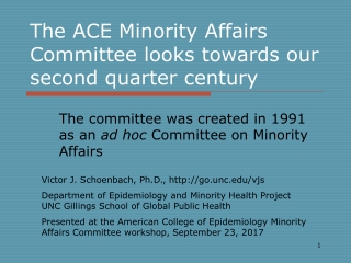The ACE Minority Affairs Committee looks towards our second quarter century