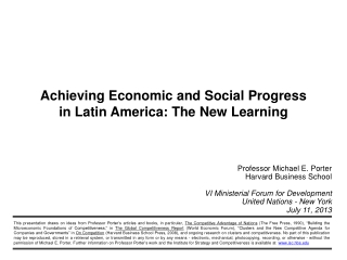 Achieving Economic and Social Progress in Latin America: The New Learning