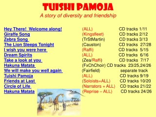 TUISHI PAMOJA A story of diversity and friendship