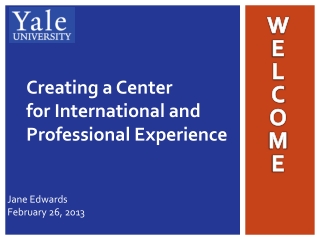 Creating a Center for International and Professional Experience