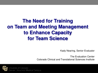 The Need for Training on Team and Meeting Management to Enhance Capacity for Team Science