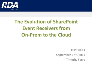 The Evolution of SharePoint Event Receivers from On- Prem to the Cloud