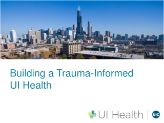 Building a Trauma-Informed UI Health