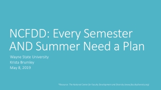 NCFDD: Every Semester AND Summer Need a Plan