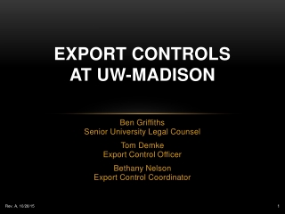 EXPORT CONTROLS AT UW-MADISON