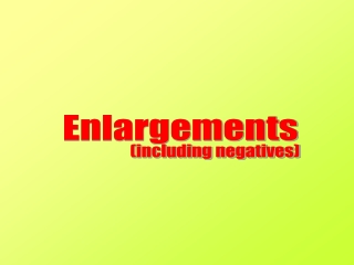 Enlargements