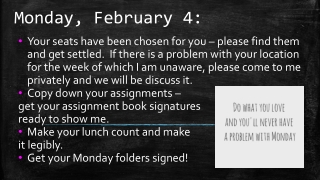 Monday, February 4: