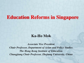 Education Reforms in Singapore