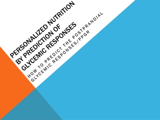 Personalized Nutrition by Prediction of Glycemic Responses