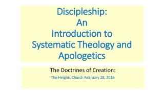 Discipleship: An Introduction to Systematic Theology and Apologetics