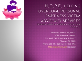 Adrienne Casteele, MA, LMFTA HOPE: Executive Director 711 South 25th Street Bldg. B Suite 7