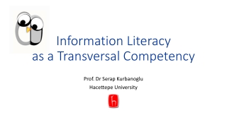 Information Literacy as a Transversal Competency