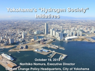 Yokohama’s “Hydrogen Society” Initiatives
