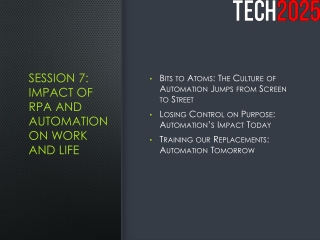 SESSION 7: IMPACT OF RPA AND AUTOMATION ON WORK AND LIFE