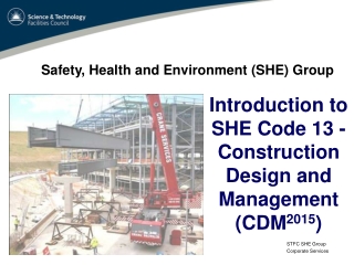 Introduction to SHE Code 13 - Construction Design and Management (CDM 2015 )