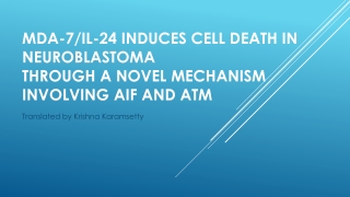 mda-7/IL-24 Induces Cell Death in Neuroblastoma  through a Novel Mechanism Involving AIF and ATM