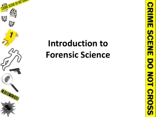 Introduction to Forensic Science