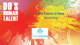 The Future is Now Workshop