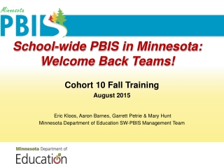 School-wide PBIS in Minnesota: Welcome Back Teams!