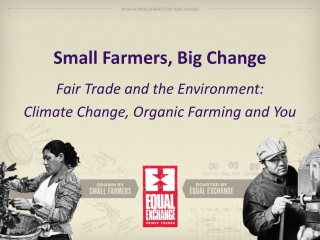 Small Farmers, Big Change