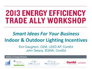 Smart Ideas For Your Business Indoor &amp; Outdoor Lighting Incentives