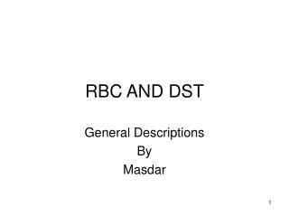 RBC AND DST