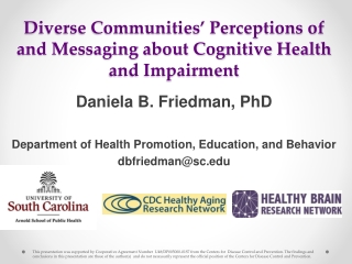 Diverse Communities’ Perceptions of and Messaging about Cognitive Health and Impairment