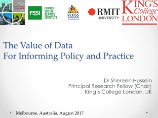 The Value of Data F or Informing Policy and Practice