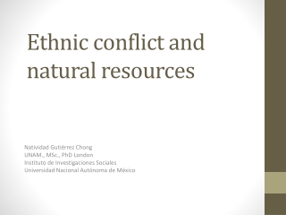 Ethnic conflict and natural resources