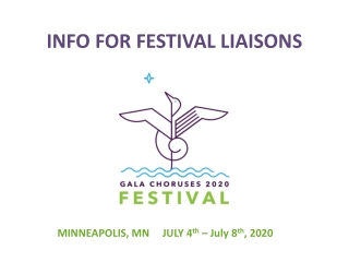 INFO FOR FESTIVAL LIAISONS