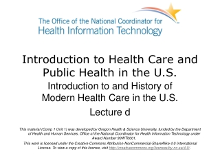 Introduction to Health Care and Public Health in the U.S.